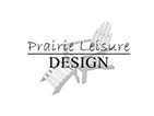 Prairie Leisure Design